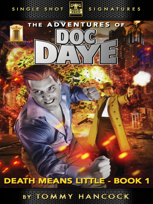 Title details for The Adventures of Doc Daye, Book 1 by Tommy Hancock - Available